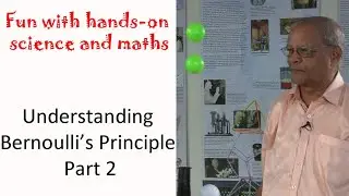 Understanding Bernoulli's Principle | Part 2 | English