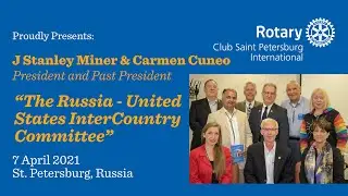 Saint Petersburg International Rotary Club Meeting 10 April 2021