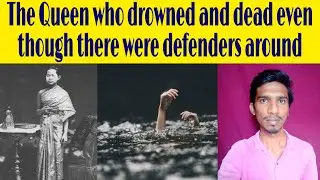 Queen Sunanda Kumariratana who drowned and dead even though there were defenders around|@Rainthuli
