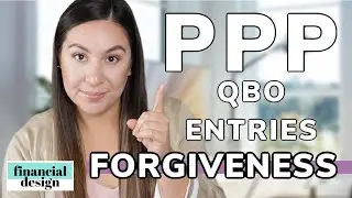 Ep 36 PPP | How to record PPP loan forgiveness entries in Quickbooks online