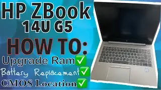 HP ZBook 14U G5 - Battery Replacement ✔️| RAM Upgrade✔️| CMOS Location✔️