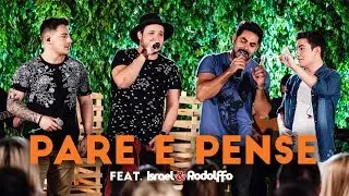 Diego e Marcel - Pare e pense (V&iacute;deo Oficial) part. Israel & Rodolffo