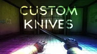 CS-GO | Custom Knives