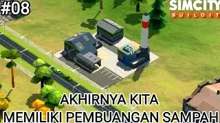Akhirnya Kita Memiliki Tempat Penbuangan Sampah |BIJAI| (SIMCITY BUILDING INDONESIA) Part 8