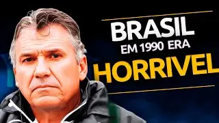 POR QUE DEU TUDO ERRADO PARA O BRASIL NA COPA DE 90?