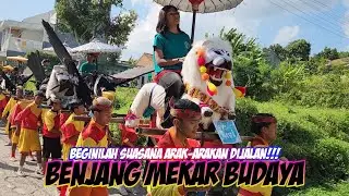 BEGINILAH SUASANA ARAK-ARAKAN DIJALAN!!! - BENJANG MEKAR BUDAYA || LIVE CIPICUNG UJUNGBERUNG