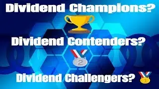 Dividend Investing | Dividend Champions | Dividend Contenders | Dividend Challengers