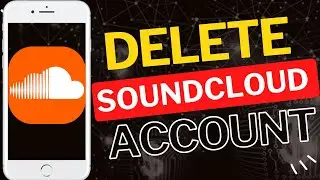 How to Delete SoundCloud Account on Android