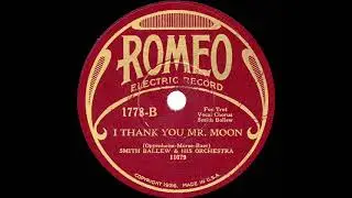 1931 Smith Ballew - I Thank You Mr. Moon