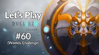 Attempting the Weekly Challenge for August 13, 2023 | Let's Play: Duelyst II #60