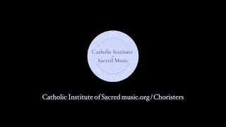 Introducing the Chorister Program of the Catholic Institute of Sacred Music