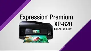 Epson Expression Premium XP-820 | Take the Tour