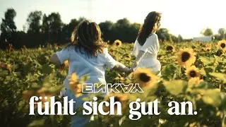 ENKAY - Fühlt sich gut an (Offizielles Musikvideo)