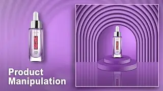 Product Manipulation in Photoshop Step-By-Step Video Tutorial | Cosmetics Product Advertising Design