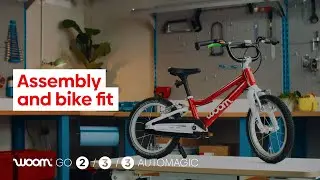 How to Assemble & Fit woom GO 2, 3 & 3 AUTOMAGIC