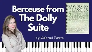 Berceuse [Gabriel Faure] (Easy Piano Classics - Book One)