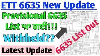 ETT6635 New Update || 6635 List Out || Provisional list Update|| 6635 Next process || 6635 Joining.