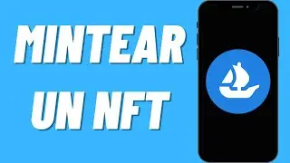 C&oacute;mo Mintear un NFT en Opensea (paso a paso)