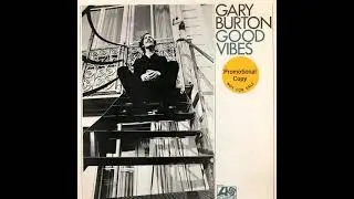 3  Gary Burton - Las Vegas Tango - Good Vibes,1970