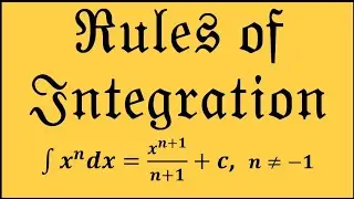 Rules of Integration