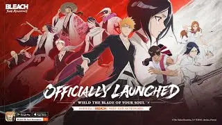 BLEACH: Soul Resonance | Official Launch PV