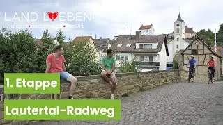 1. Etappe - Lautertalradweg | LAND L(i)EBEN