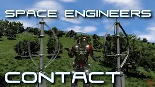 Power Perturbances - Contact - A Space Engineers Vanilla Survival Series