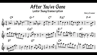 After You've Gone - Lester Young - Bb Tenor Saxophone Transcription
