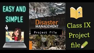 Disaster Management🌋, Social Science Project File, [Class IX] {CBSE}