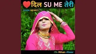 Dil Su Me Teri