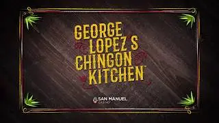 George Lopez's Chingon Kitchen at San Manuel Casino! [Award Winning Restaurant]
