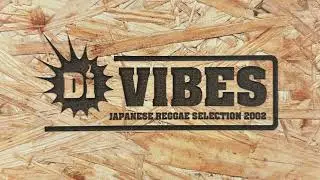 Dancing Mood - FIRE BALL [Di VIBES ~Japanese Reggae Selection 2002~]