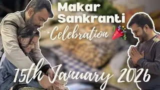 Makar Sankranti celebration #yt #ytviral #vlog #amittrivedi  #khichdi #makarsankranti #kaipoche