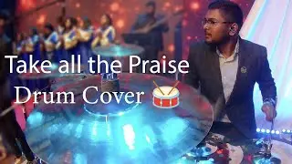 Take all the praise (@officialeben)  - Drum Cover 🥁