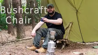 Bushcraft Chair, Tarp Shelter, Coffee- Beginner Bushcraft Projects