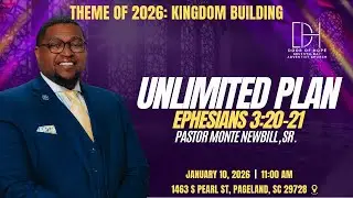 Unlimited Plan | Pastor Monte Newbill, Sr. | 1.10.2026