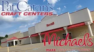 CLOSED PAT CATANS CRAFT CENTER - Becoming MICHAELS CRAFT CENTER
