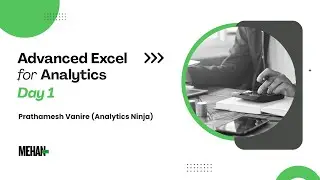 Advance Excel Program - Day 1 | MeHAN L&D