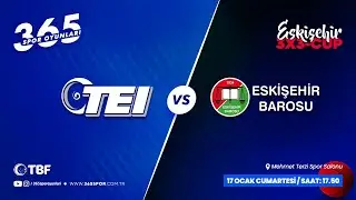 TEI - ESKİŞEHİR BAROSU / 3x3-CUP 2026 ESKİŞEHİR