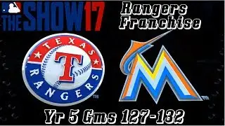 MLB 17 The Show Texas Rangers Franchise Yr 5 - gms 127-132