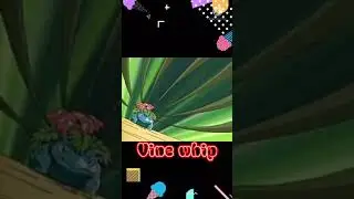 Pokemon Venasaur all attacks and moves