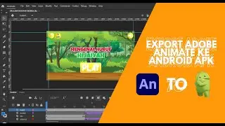 Cara Saya Export File Adobe Animate 2023 Ke Android APK,Gampang Kok!!!!!