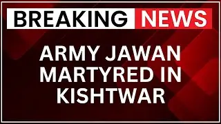 Indian Army Jawan Martyred in Kishtwar Encounter; White Knight Corps Pays Tribute