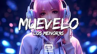 LOS MENOR3S - MUEVELO (Letra / Lyrics)