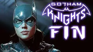 GOTHAM KNIGHTS - FIN
