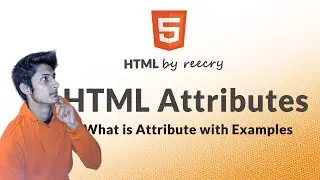 What is HTML attributes ?