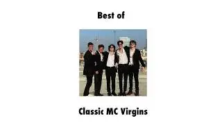 Best of Classic MC Virgins