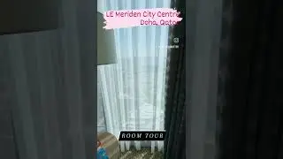 Le Meridian, Doha City Center Room Tour