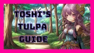 Toshi's Tulpamancy Guide: Introduction to Tulpamancy