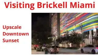 🔴Brickell Village & Key Miami Florida Upscale Downtown Living and Sunset